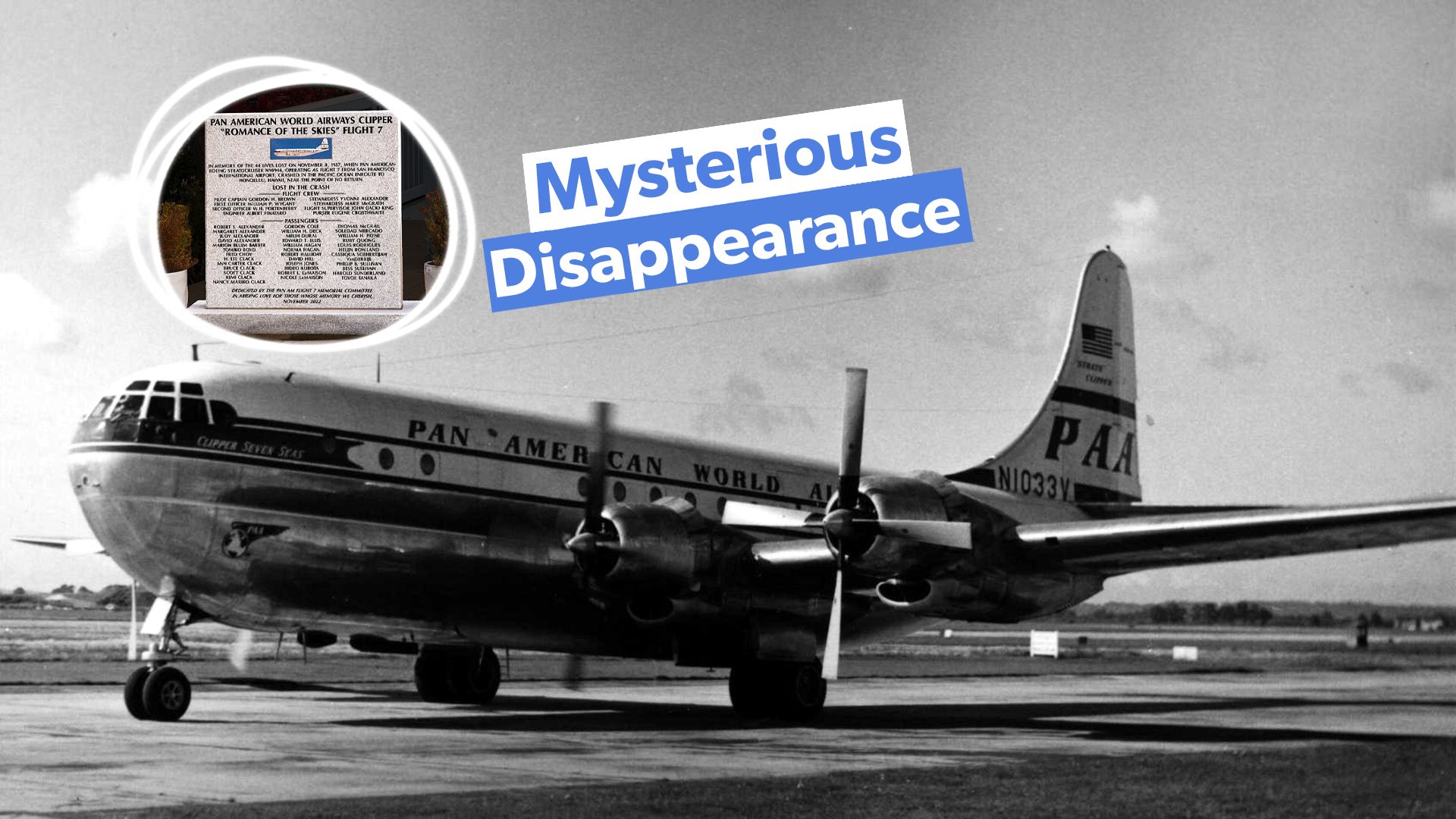 5 schnelle Fakten über das mysteriöse Verschwinden von Pan Am Flug 7