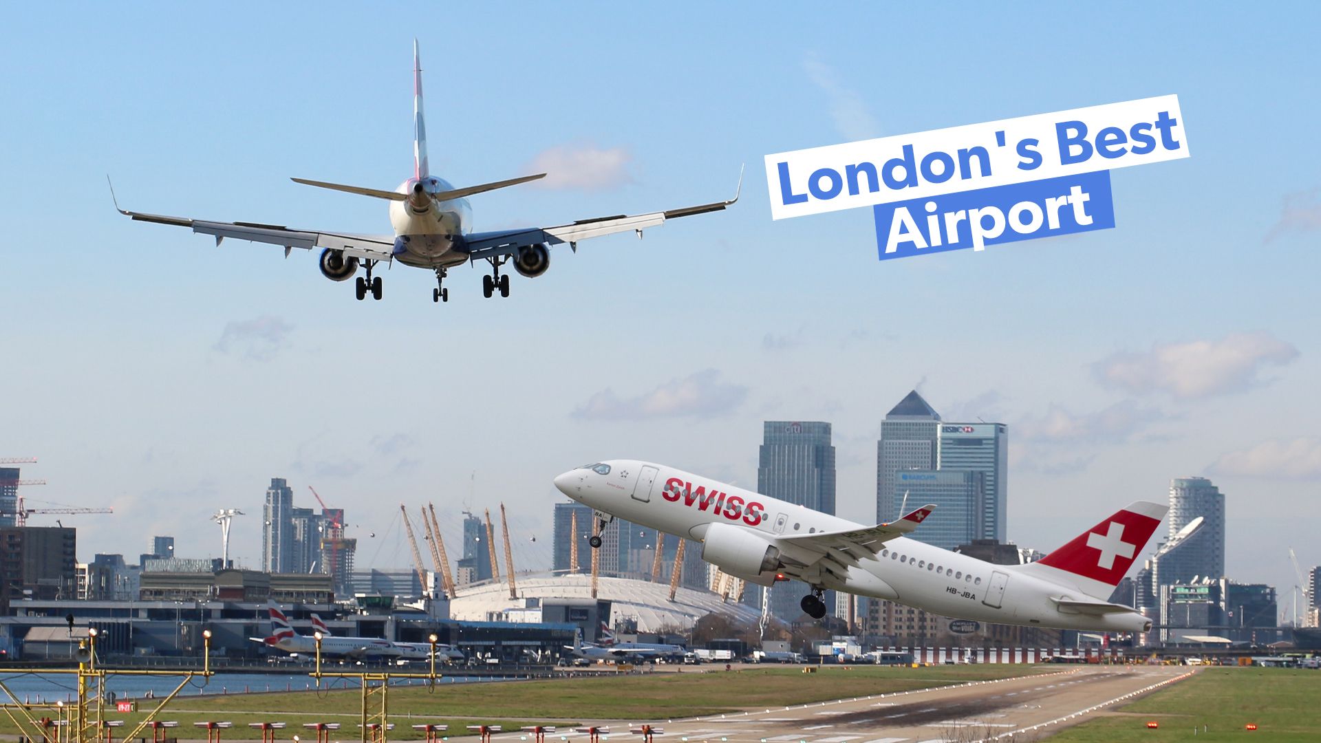 5 Gründe, warum London City ein weit verbreiteter Flughafen in der britischen Hauptstadt ist