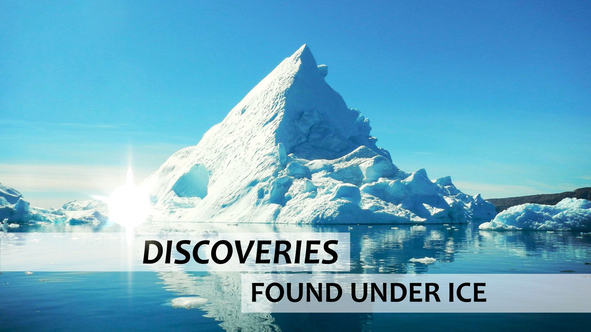 8 unglaubliche Geheimnisse unter dem polaren Eis