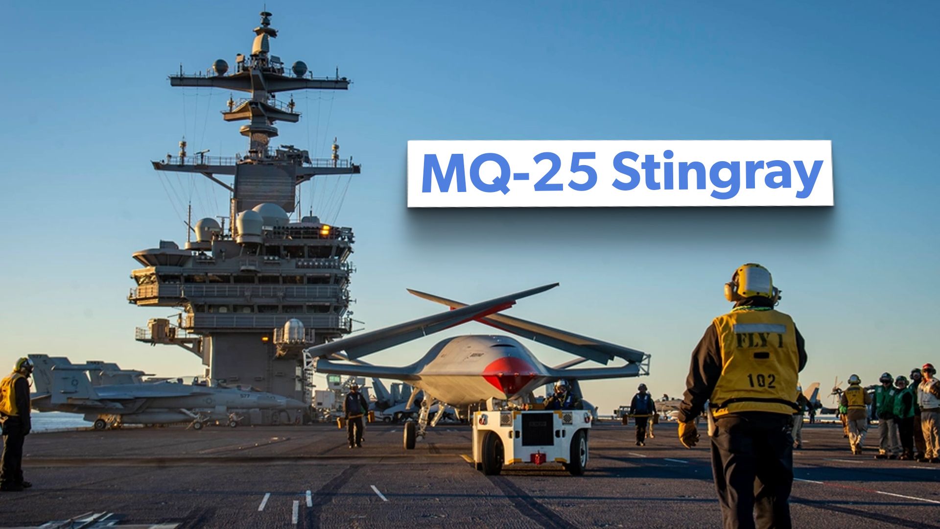 Wie die MQ-25-Stingray-Drohne der US-Marine die Trägerstreiksgruppen unterstützen würde