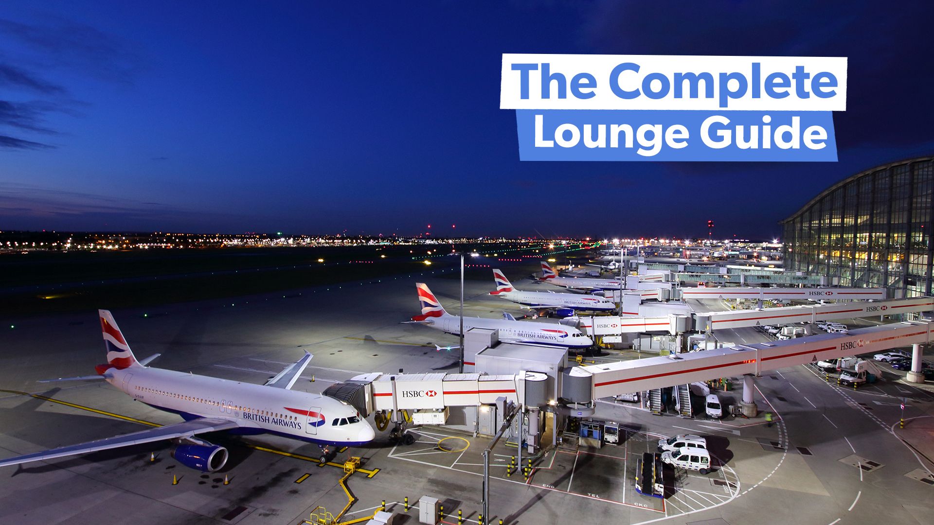 So greifen Sie auf alle Lounges am London Heathrow Airport zu