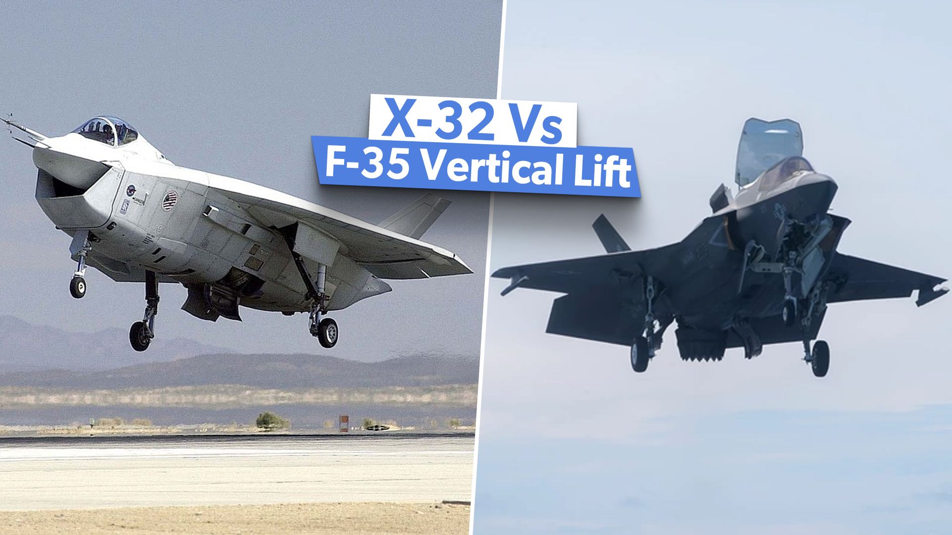 Erklärt: der Unterschied zwischen vertikalen Hebssystemen X-32 und F-35