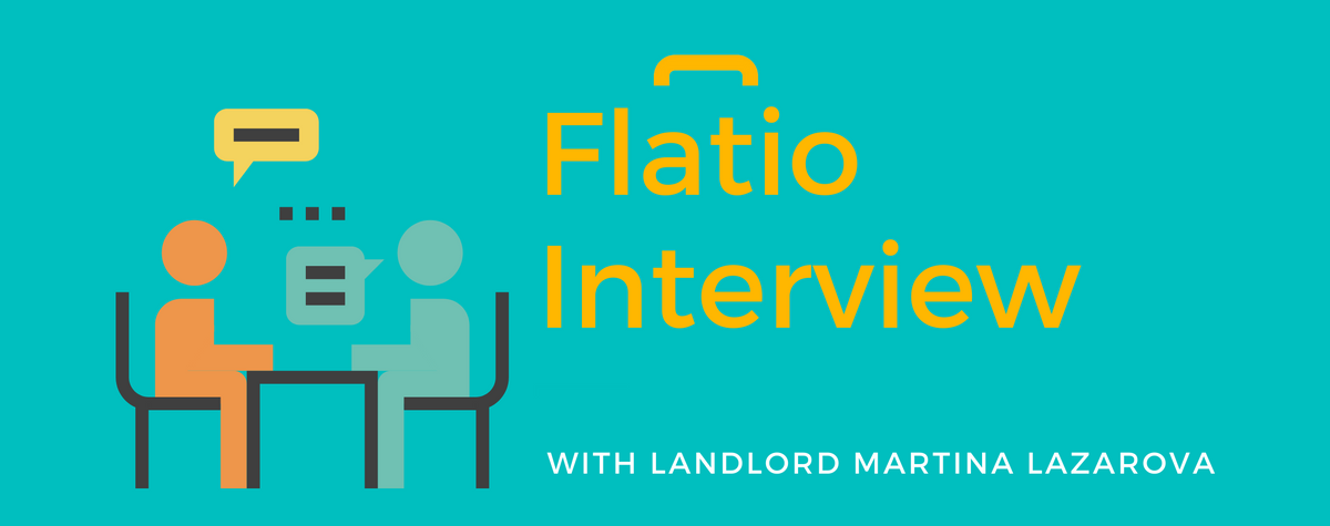 Ein Interview mit Flatios Vermieter Martina Lazarova aus der Tschechischen Republik